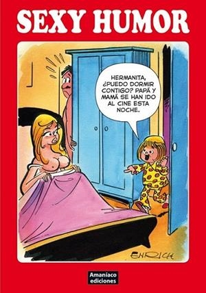 SEXY HUMOR 1 | 9788493258283 | ENRICH | Librería Castillón - Comprar libros online Aragón, Barbastro