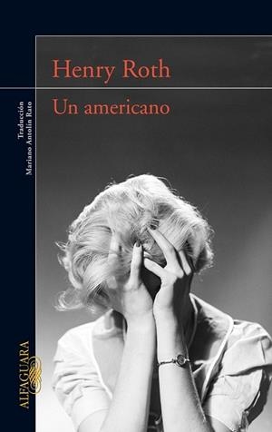 UN AMERICANO | 9788420407210 | Henry Roth | Librería Castillón - Comprar libros online Aragón, Barbastro