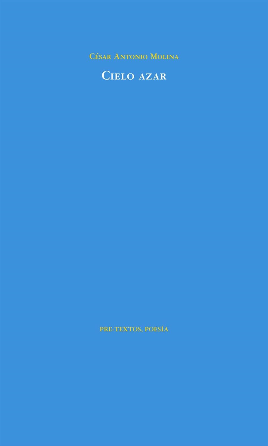 CIELO AZAR | 9788415297277 | MOLINA, CÉSAR ANTONIO | Librería Castillón - Comprar libros online Aragón, Barbastro