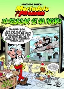A RECICLAR SE HA DICHO! - MAGOS DEL HUMOR MORTADELO 144 | 9788466646673 | IBAÑEZ, FRANCISCO | Librería Castillón - Comprar libros online Aragón, Barbastro