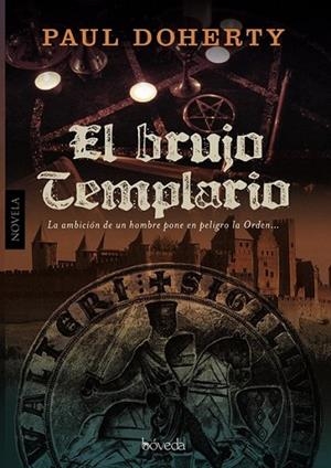 BRUJO TEMPLARIO, EL | 9788493743079 | DOHERTY, PAUL C. | Librería Castillón - Comprar libros online Aragón, Barbastro