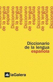 DICCIONARIO DE LA LENGUA ESPAÑOLA LA GALERA (AMARILLO) | 9788424606855 | Librería Castillón - Comprar libros online Aragón, Barbastro