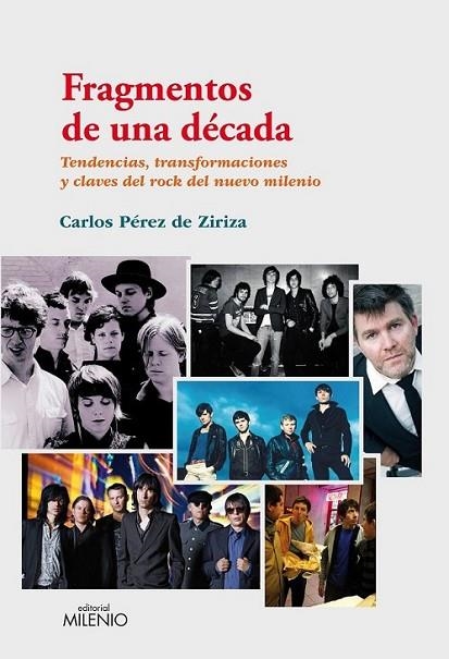 FRAGMENTOS DE UNA DÉCADA | 9788497434348 | PÉREZ DE ZIRIZA, CARLOS | Librería Castillón - Comprar libros online Aragón, Barbastro