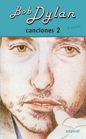 BOB DYLAN CANCIONES 2 | 9788424504236 | DYLAN, BOB | Librería Castillón - Comprar libros online Aragón, Barbastro
