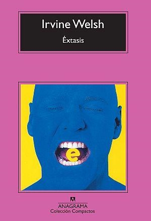 ÉXTASIS | 9788433976611 | WELSH, IRVINE | Librería Castillón - Comprar libros online Aragón, Barbastro