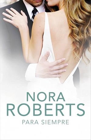 PARA SIEMPRE | 9788401383809 | ROBERTS,NORA | Librería Castillón - Comprar libros online Aragón, Barbastro