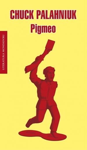 PIGMEO | 9788439723479 | Chuck Palahniuk | Librería Castillón - Comprar libros online Aragón, Barbastro