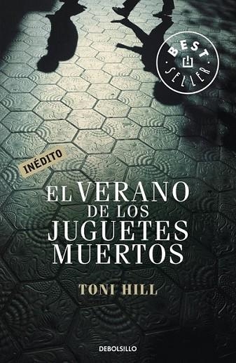 VERANO DE LOS JUGUETES MUERTOS, EL | 9788499891040 | HILL,TONI | Librería Castillón - Comprar libros online Aragón, Barbastro