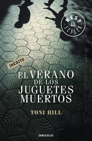 VERANO DE LOS JUGUETES MUERTOS, EL | 9788499891040 | HILL,TONI | Librería Castillón - Comprar libros online Aragón, Barbastro
