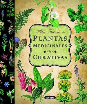 PLANTAS MEDICINALES Y CURATIVAS - ATLAS ILUSTRADO | 9788467712575 | VV.AA. | Librería Castillón - Comprar libros online Aragón, Barbastro