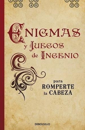 ENIGMAS Y JUEGOS DE INGENIO PARA ROMPERTE LA CABEZA | 9788499891217 | DEDOPULOS, TIM | Librería Castillón - Comprar libros online Aragón, Barbastro
