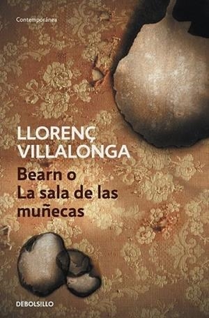 BEARN O LA SALA DE LAS MUÑECAS | 9788499088808 | VILLALONGA, LLORENÇ | Librería Castillón - Comprar libros online Aragón, Barbastro