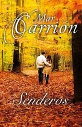 SENDEROS | 9788492617920 | CARRIÓN, MAR | Librería Castillón - Comprar libros online Aragón, Barbastro