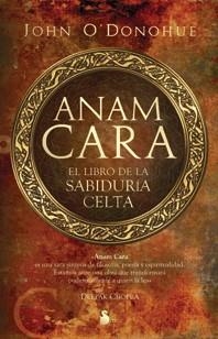 ANAM CARA | 9788478087297 | O`DONOHUE, JOHN | Librería Castillón - Comprar libros online Aragón, Barbastro
