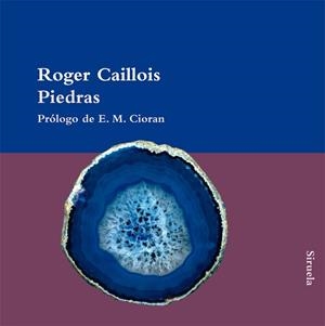 PIEDRAS | 9788498415599 | CAILLOIS, ROGER | Librería Castillón - Comprar libros online Aragón, Barbastro