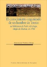 CONOCIMIENTO ORGANIZADO DE UN HOMBRE DE TRENTO, EL | 9788415031932 | PEDRAZA GRACIA, MANUEL JOSÉ | Librería Castillón - Comprar libros online Aragón, Barbastro