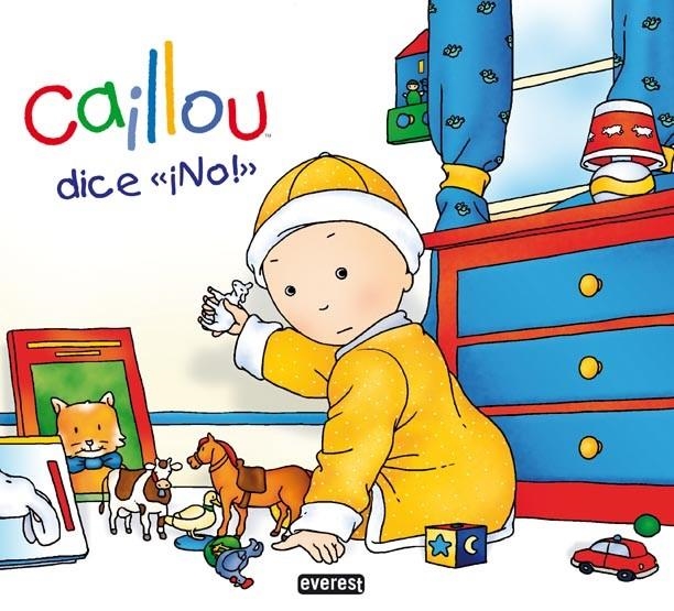 CAILLOU DICE "¡NO!" | 9788444167190 | CHOUETTE PUBLISHING | Librería Castillón - Comprar libros online Aragón, Barbastro