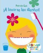 A LAVARSE LOS DIENTES! | 9788498255713 | GEIS CONTI, PATRICIA | Librería Castillón - Comprar libros online Aragón, Barbastro