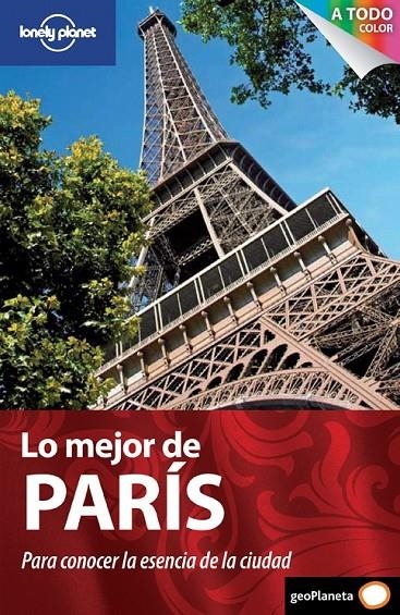 LO MEJOR DE PARÍS - LONELY PLANET A TODO COLOR | 9788408097907 | VV.AA. | Librería Castillón - Comprar libros online Aragón, Barbastro