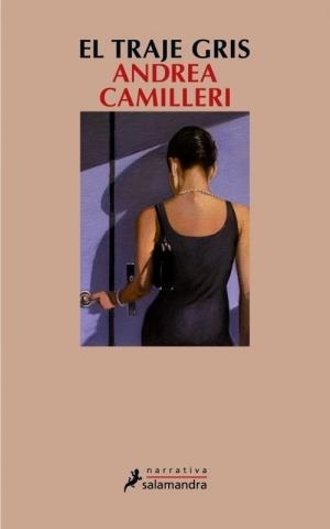 TRAJE GRIS, EL | 9788498383829 | CAMILLERI, ANDREA | Librería Castillón - Comprar libros online Aragón, Barbastro