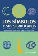 SÍMBOLOS Y SUS SIGNIFICADOS, LOS | 9788480767545 | TRESIDDER, JACK | Librería Castillón - Comprar libros online Aragón, Barbastro