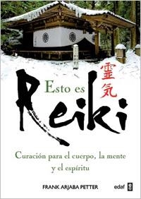 ESTO ES REIKI | 9788441428041 | ARJAVA PETTER, FRANK | Librería Castillón - Comprar libros online Aragón, Barbastro
