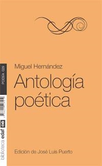 ANTOLOGÍA POÉTICA | 9788441428119 | HERNÁNDEZ, MIGUEL | Librería Castillón - Comprar libros online Aragón, Barbastro