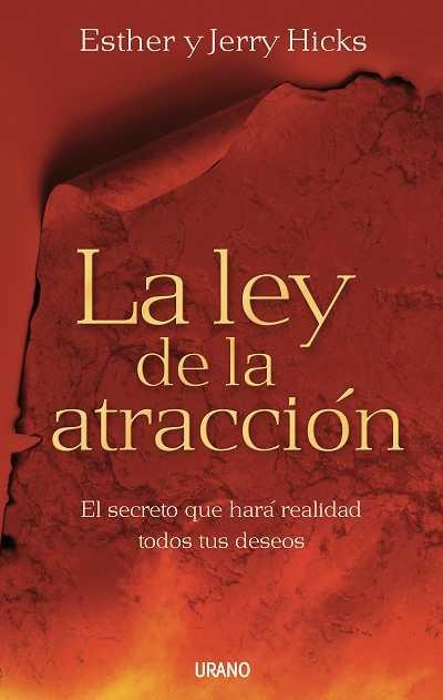 LEY DE LA ATRACCION, LA | 9788479536619 | HICKS, ESTHER Y JERRY | Librería Castillón - Comprar libros online Aragón, Barbastro