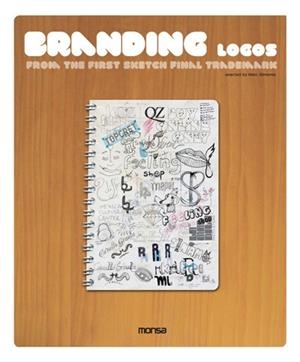 BRANDING LOGOS | 9788415223092 | GIMENEZ, MARC | Librería Castillón - Comprar libros online Aragón, Barbastro