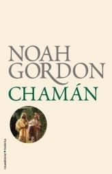 CHAMÁN | 9788499182582 | GORDON, NOAH | Librería Castillón - Comprar libros online Aragón, Barbastro