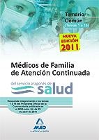 MÉDICOS DE FAMILIA AT.CONTINUADA SALUD ARAGÓN TEMARIO COMUN (tem.1 a 15) ED.2011 | 9788467662368 | EDITORIAL MAD | Librería Castillón - Comprar libros online Aragón, Barbastro