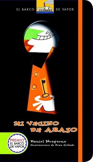 MI VECINO DE ABAJO (CARTONE) (PREMIO BARCO DE VAPOR) | 9788467547917 | NESQUENS, DANIEL | Librería Castillón - Comprar libros online Aragón, Barbastro