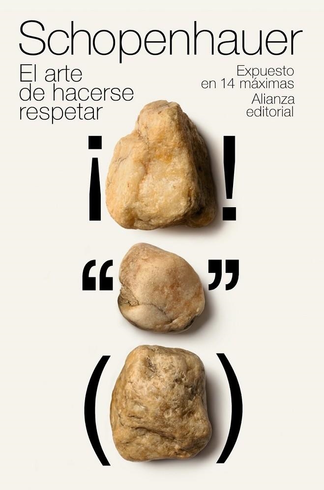 ARTE DE HACERSE RESPETAR, EL - LB | 9788420651330 | SCHOPENHAUER, ARTHUR | Librería Castillón - Comprar libros online Aragón, Barbastro