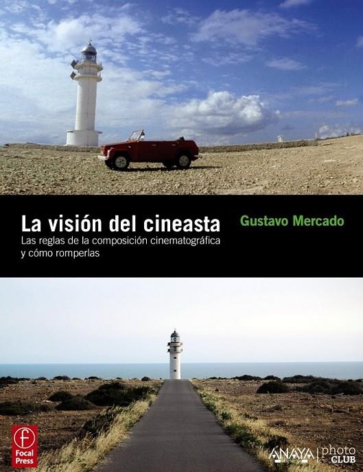 VISIÓN DEL CINEASTA, LA | 9788441529243 | MERCADO, GUSTAVO | Librería Castillón - Comprar libros online Aragón, Barbastro