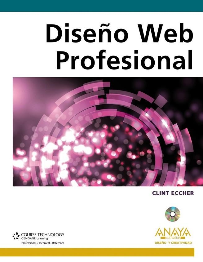 DISEÑO WEB PROFESIONAL | 9788441529403 | ECCHER, CLINT | Librería Castillón - Comprar libros online Aragón, Barbastro