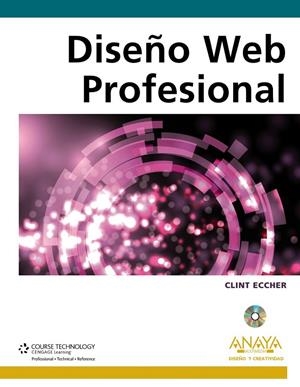 DISEÑO WEB PROFESIONAL | 9788441529403 | ECCHER, CLINT | Librería Castillón - Comprar libros online Aragón, Barbastro