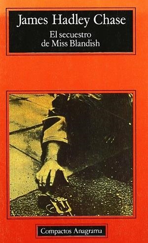 SECUESTRO DE MISS BLANDISH, EL (COMPACTOS) % | 9788433920294 | CHASE, JAMES HADLEY | Librería Castillón - Comprar libros online Aragón, Barbastro