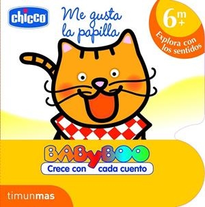 ME GUSTA LA PAPILLA - CHICCO +6 MESES EXPLORA CON LOS SENTIDOS | 9788408103097 | CHICCO | Librería Castillón - Comprar libros online Aragón, Barbastro