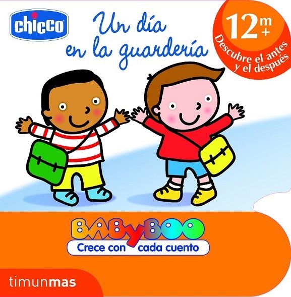 UN DÍA EN LA GUARDERÍA - CHICCO +12 MESES DESCUBRE EL ANTÉS Y EL DESPUÉS | 9788408103127 | CHICCO | Librería Castillón - Comprar libros online Aragón, Barbastro