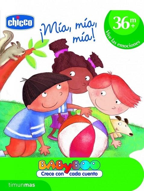 MÍA, MÍA, MÍA! - CHICCO +36 MESES VIVE LAS EMOCIONES | 9788408103219 | CHICCO | Librería Castillón - Comprar libros online Aragón, Barbastro