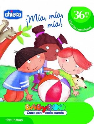 MÍA, MÍA, MÍA! - CHICCO +36 MESES VIVE LAS EMOCIONES | 9788408103219 | CHICCO | Librería Castillón - Comprar libros online Aragón, Barbastro