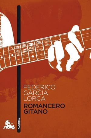 ROMANCERO GITANO - AUSTRAL | 9788467036152 | GARCÍA LORCA, FEDERICO | Librería Castillón - Comprar libros online Aragón, Barbastro