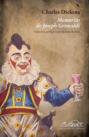 MEMORIAS DE JOSEPH GRIMALDI | 9788483930816 | DICKENS, CHARLES | Librería Castillón - Comprar libros online Aragón, Barbastro
