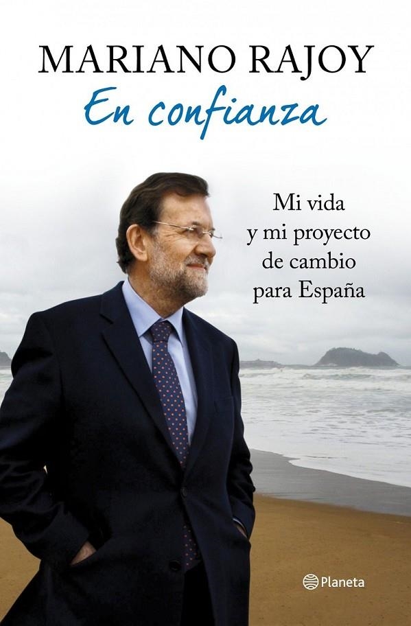 EN CONFIANZA | 9788408106913 | RAJOY, MARIANO | Librería Castillón - Comprar libros online Aragón, Barbastro