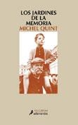 JARDINES DE LA MEMORIA, LOS | 9788478887484 | QUINT, MICHEL | Librería Castillón - Comprar libros online Aragón, Barbastro