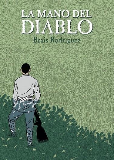 MANO DEL DIABLO, LA | 9788415163275 | RODRÍGUEZ, BRAIS | Librería Castillón - Comprar libros online Aragón, Barbastro
