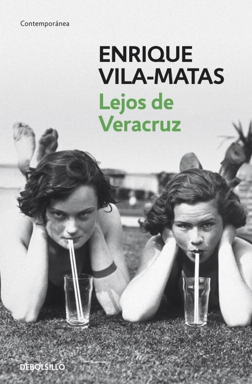 LEJOS DE VERACRUZ | 9788499891255 | Enrique VilaMatas | Librería Castillón - Comprar libros online Aragón, Barbastro