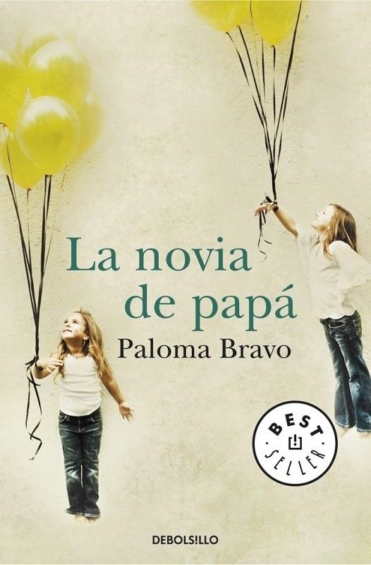 NOVIA DE PAPÁ, LA | 9788499890791 | Paloma Bravo | Librería Castillón - Comprar libros online Aragón, Barbastro