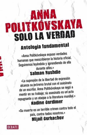 SOLO LA VERDAD | 9788499920092 | Anna Politkovskaya | Librería Castillón - Comprar libros online Aragón, Barbastro
