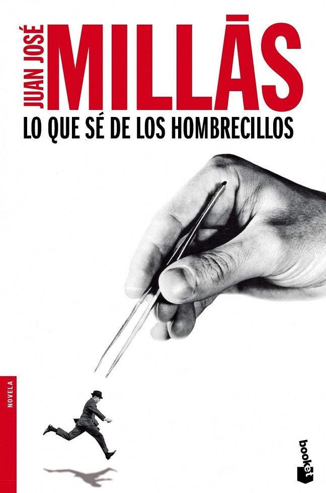 LO QUE SÉ DE LOS HOMBRECILLOS - BOOKET | 9788432251139 | MILLÁS, JUAN JOSÉ | Librería Castillón - Comprar libros online Aragón, Barbastro